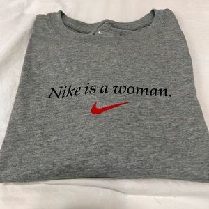 Nike T-shirt of “Nike is a Woman”.